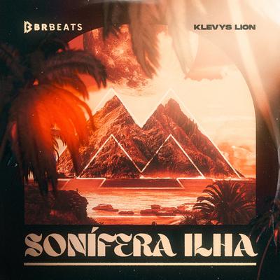 Sonífera Ilha By BRBeats, Klevys Lion's cover