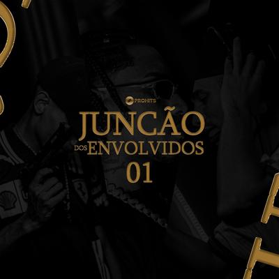 Junção Dos Envolvidos 01's cover