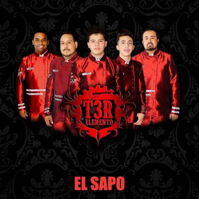 El Sapo By T3R Elemento's cover