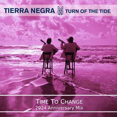 Time to Change (Turn of the Tide) [2024 Anniversary Mix]'s cover