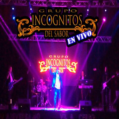 Grupo Incognitos del Sabor en Vivo's cover