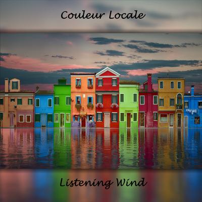 Couleur Locale By Listening Wind's cover