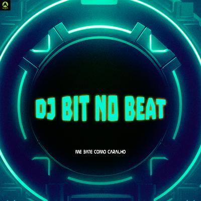 Dj Bit No Beat's cover