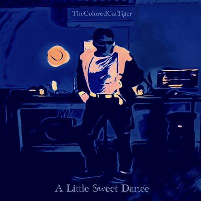 A Little Sweet Dance's cover