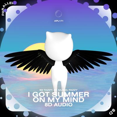 I got summer on my mind - 8D Audio's cover