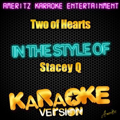 Two of Hearts (In the Style of Stacey Q) [Karaoke Version]'s cover