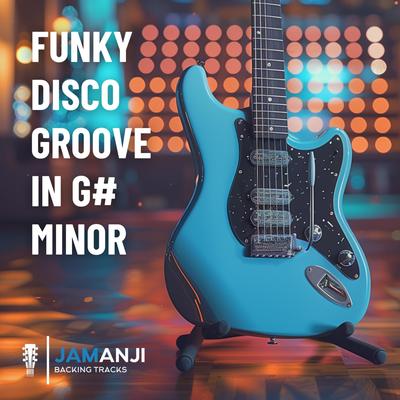 Funky DISCO Groove Backing Track in G# Minor's cover