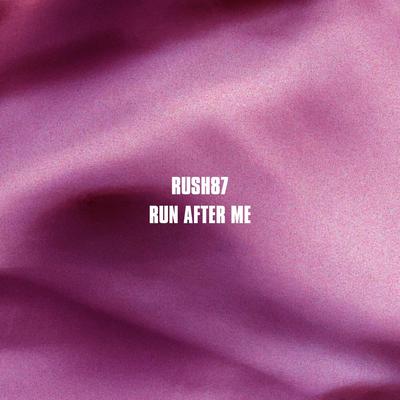 RUN AFTER ME's cover