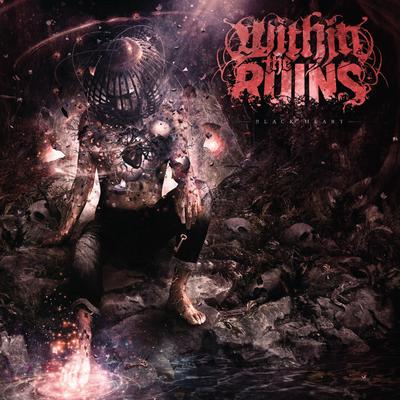 Black Heart By Within the Ruins's cover