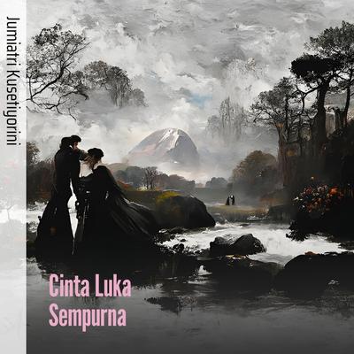 Cinta Luka Sempurna's cover