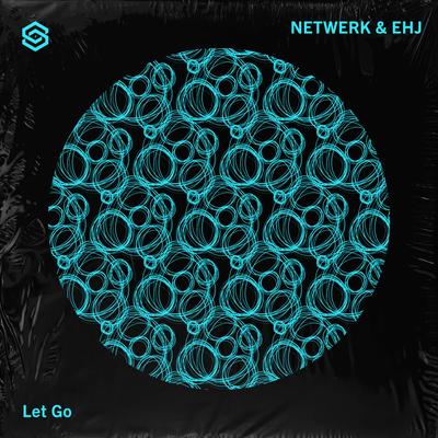 Let Go By NETWERK, EHJ's cover