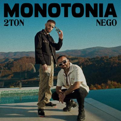Monotonia By 2ton, Nego's cover