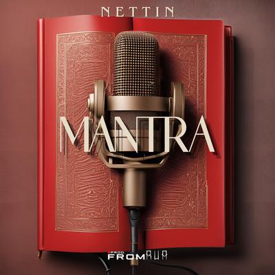 Mantra By Nettin, From Rua Prod, Heat.WAV's cover