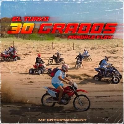 30 Grados By El Turko, Mandale Flow's cover