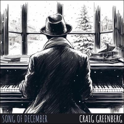 Song of December By Craig Greenberg's cover