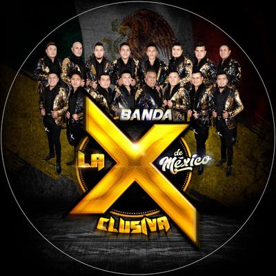 BANDA LA XCLUSIVA DE MEXICO's cover