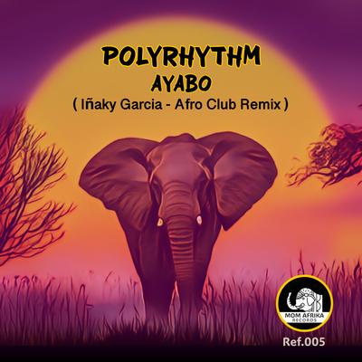 Ayabo ( Iñaky Garcia - Afro Club Remix )'s cover