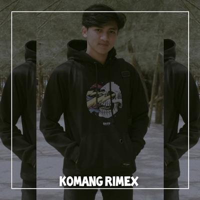 Komang Rimex's cover