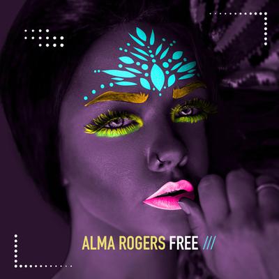 Free (Highpass Remix) By Alma Rogers, Highpass's cover