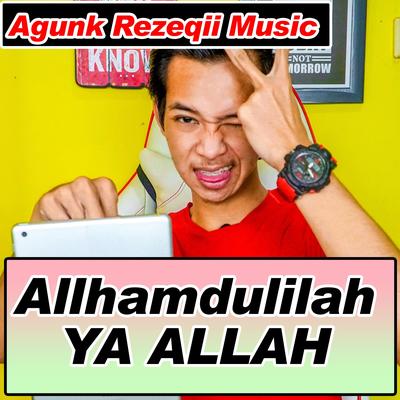 Allhamdulilah YA ALLAH YA RABBI 5's cover