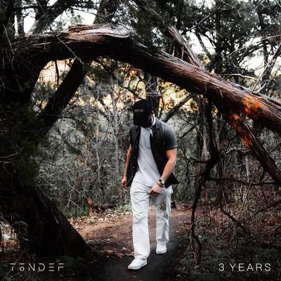 3 Years By Ton Def's cover