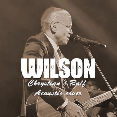 Chora Peito By Wilson Viturino's cover