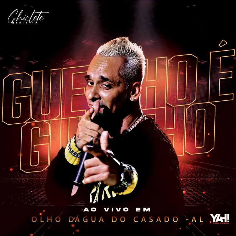 CHICLETE FERREIRA & GUETTHO É GUETTHO's avatar image