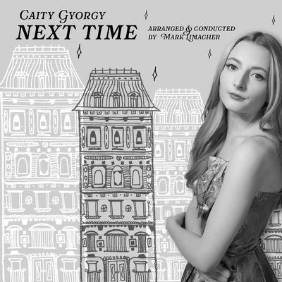Next Time By Caity Gyorgy's cover