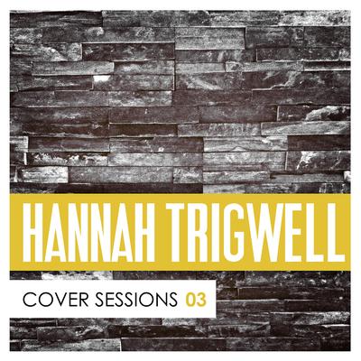 All of Me By Hannah Trigwell's cover