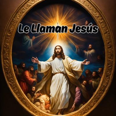 Le Llaman Jesús's cover