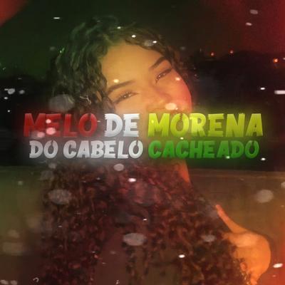 MELO DE MORENA DO CABELO CACHEADO's cover