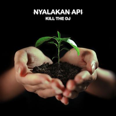 Nyalakan Api's cover