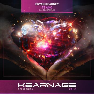 Te Amo (Cold Blue Remix) By Bryan Kearney, Cold Blue's cover