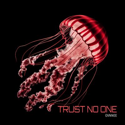 Trust No One's cover