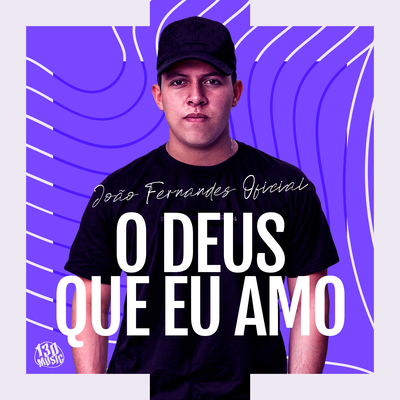 O DEUS QUE EU AMO's cover