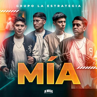 Mía By Grupo La Estrategia's cover
