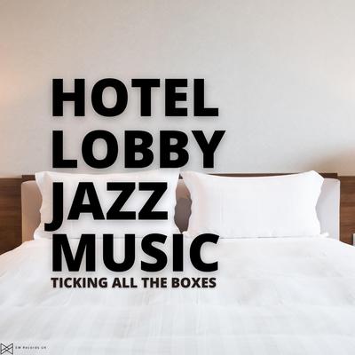High Class Hotel Jazz Background's cover