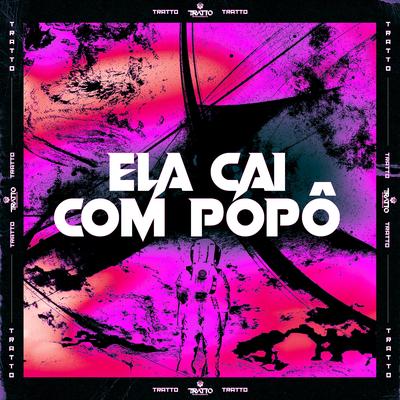 Ela Cai Com Popô's cover