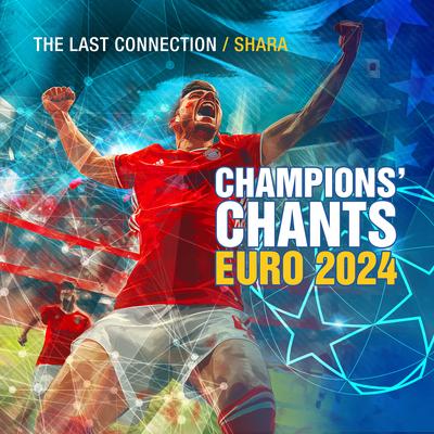 Champions Chants: EURO 2024's cover