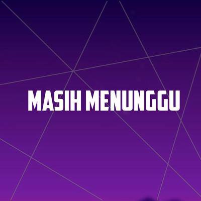 Masih Menunggu's cover