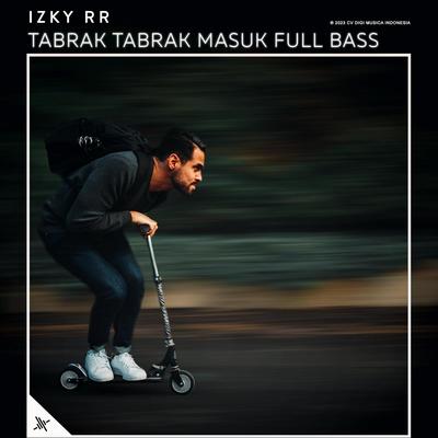 Tabrak Tabrak Masuk Full Bass's cover