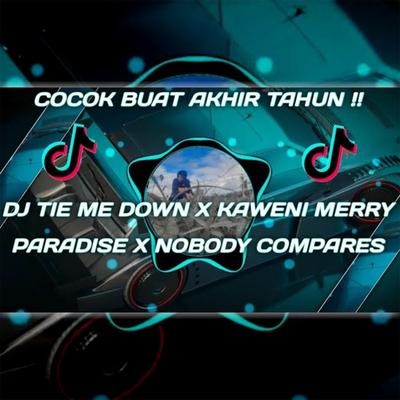 DJ Tie Me Down X Kawani Merry X Paradis's cover