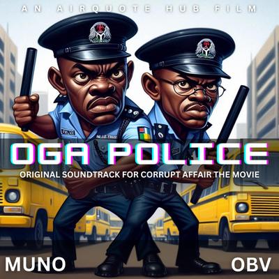 OGA POLICE (Corrupt Affair Original Soundtrack)'s cover