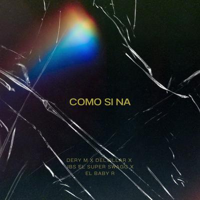 Como Si Na (DelVillar Remix)'s cover