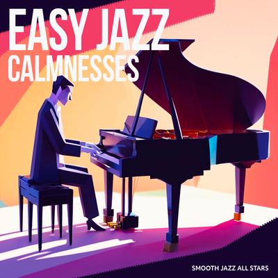 Easy Jazz Calmnesses's cover