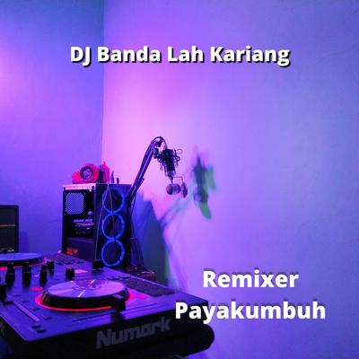DJ Banda Lah Kariang's cover