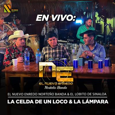 La Celda De Un Loco & La Lampara (En Vivo)'s cover