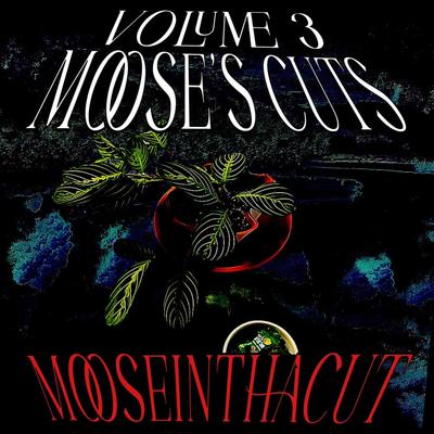 moose in the cut's cover