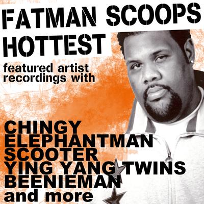 Fatman Scoop "Hottest Featured Artist Recordings"'s cover