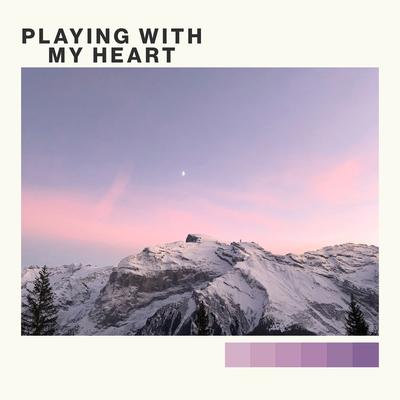 Playing With My Heart By Mia Mare's cover